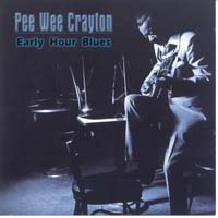 Pee Wee Crayton — Everyday I Have the Blues